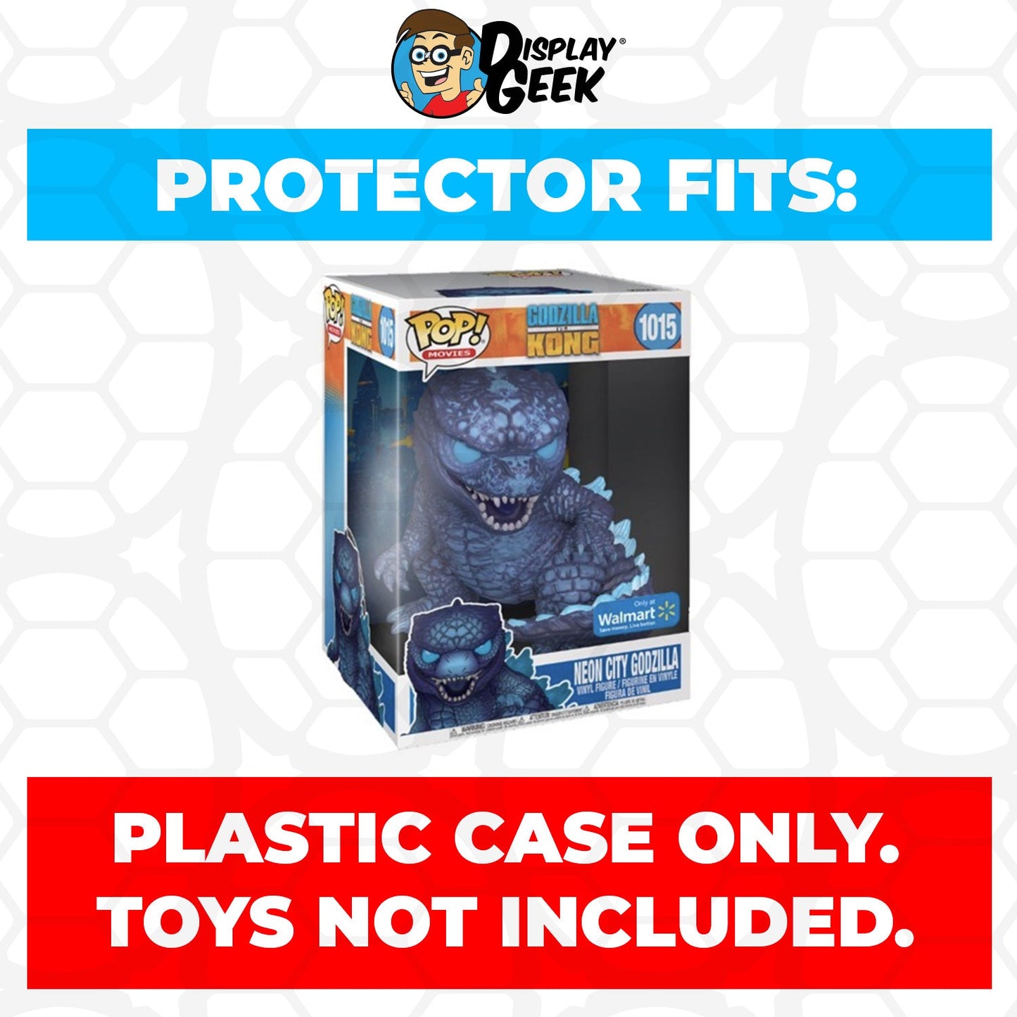 Pop Protector for 10 inch Godzilla Neon City Lights #1015 Jumbo Funko Pop - PPG Pop Protector Guide Search Created by Display Geek