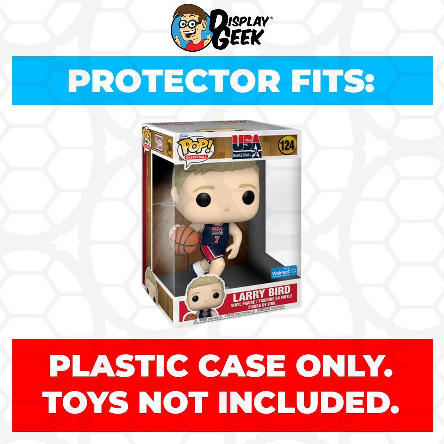 Pop Protector for 10 inch Larry Bird Team USA #124 Jumbo Funko Pop - PPG Pop Protector Guide Search Created by Display Geek