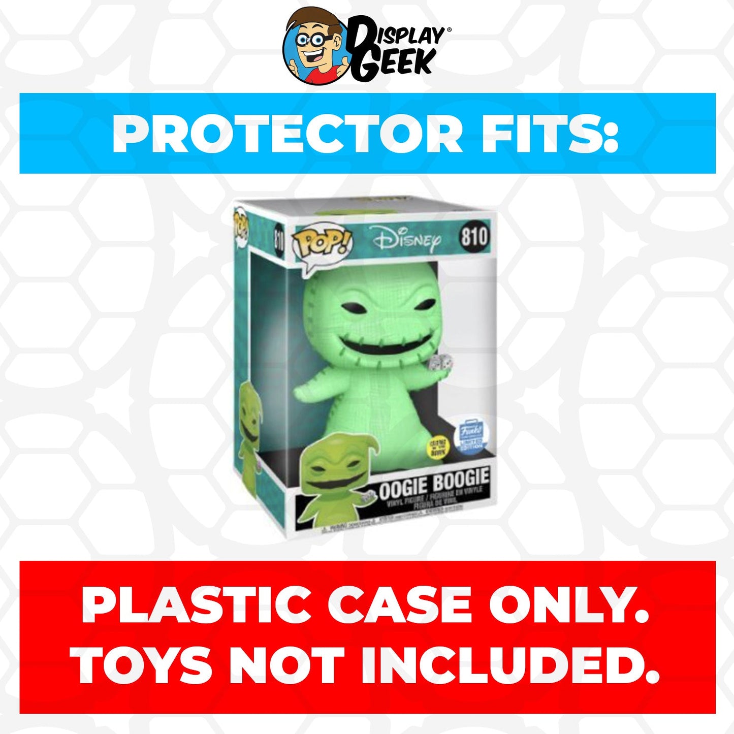 Pop Protector for 10 inch Oogie Boogie Glow in the Dark #810 Jumbo Funko Pop - PPG Pop Protector Guide Search Created by Display Geek