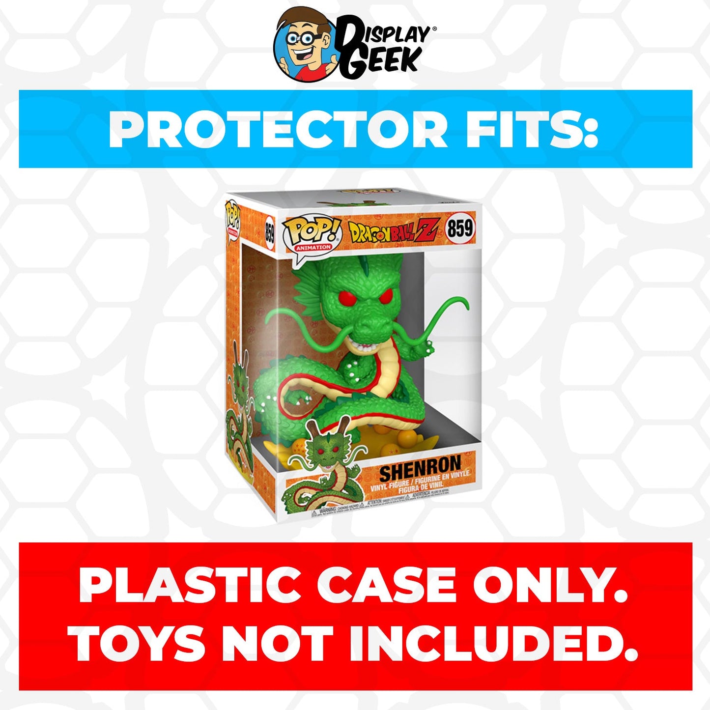 Pop Protector for 10 inch Shenron #859 Jumbo Funko Pop - PPG Pop Protector Guide Search Created by Display Geek