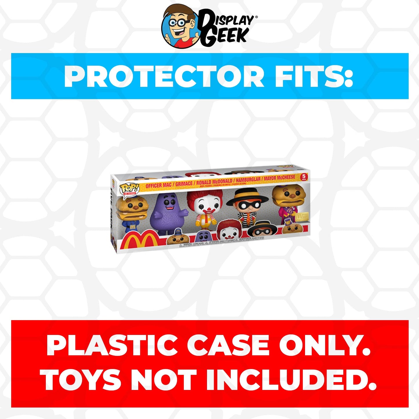 Pop Protector for 5 Pack McDonald's Mascots Funko Pop - PPG Pop Protector Guide Search Created by Display Geek