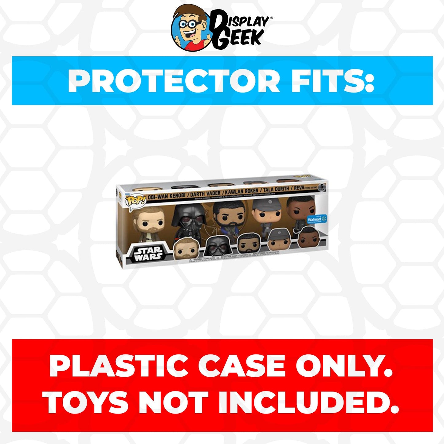 Pop Protector for 5 Pack Obi-Wan Kenobi, Darth Vader, Kawlan Roken, Tala Durith & Reva Third Sister Funko Pop - PPG Pop Protector Guide Search Created by Display Geek