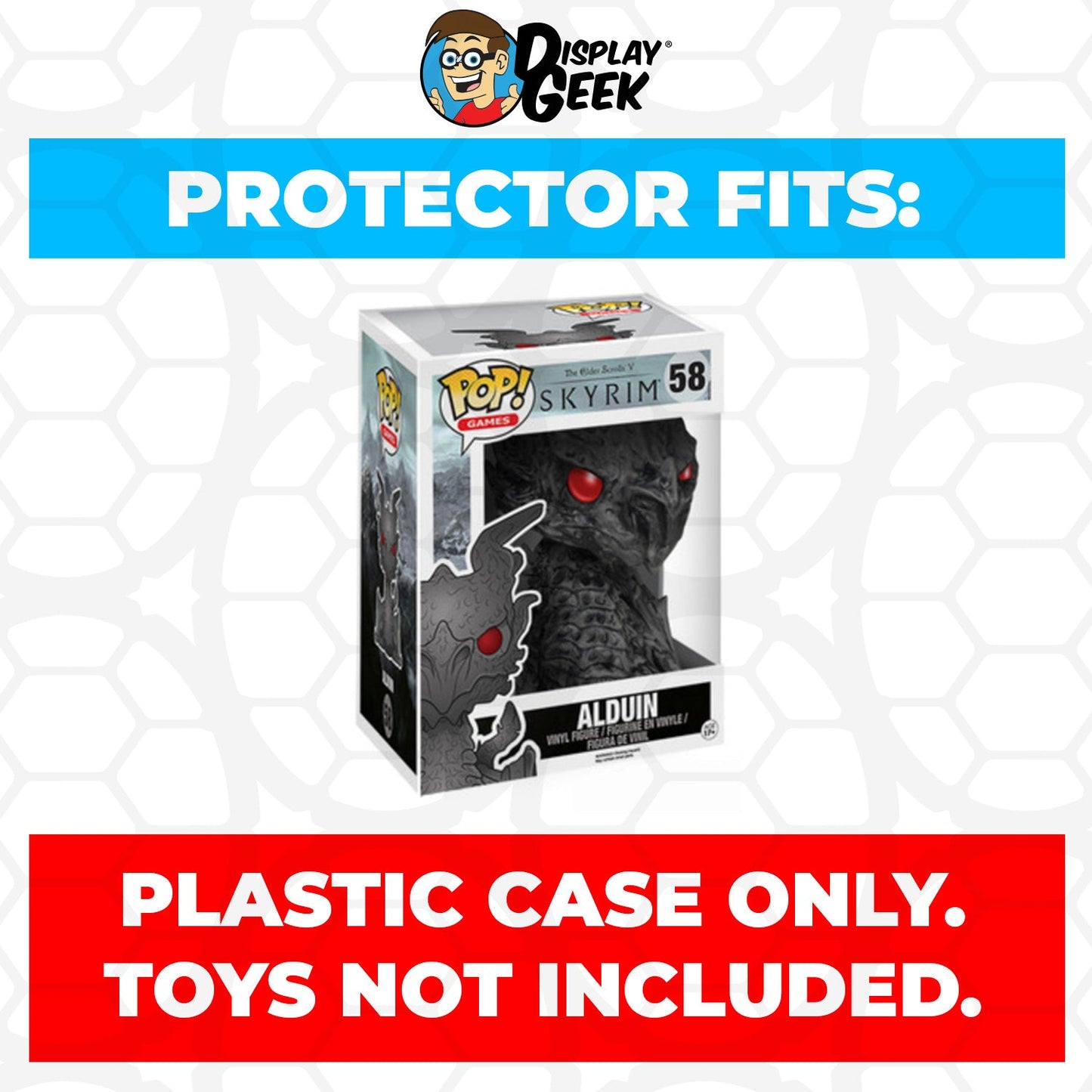 Pop Protector for 6 inch Alduin #58 Super Funko Pop - PPG Pop Protector Guide Search Created by Display Geek