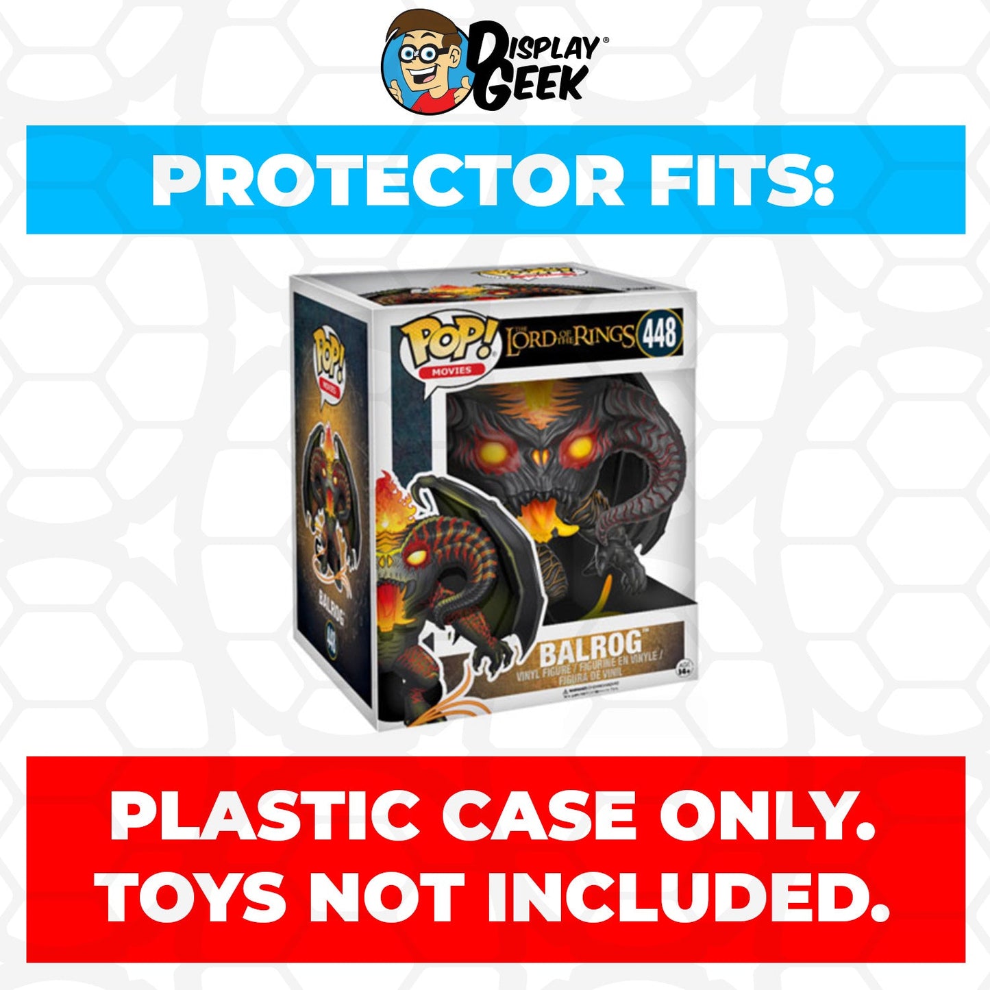 Pop Protector for 6 inch Balrog #448 Super Funko Pop - PPG Pop Protector Guide Search Created by Display Geek