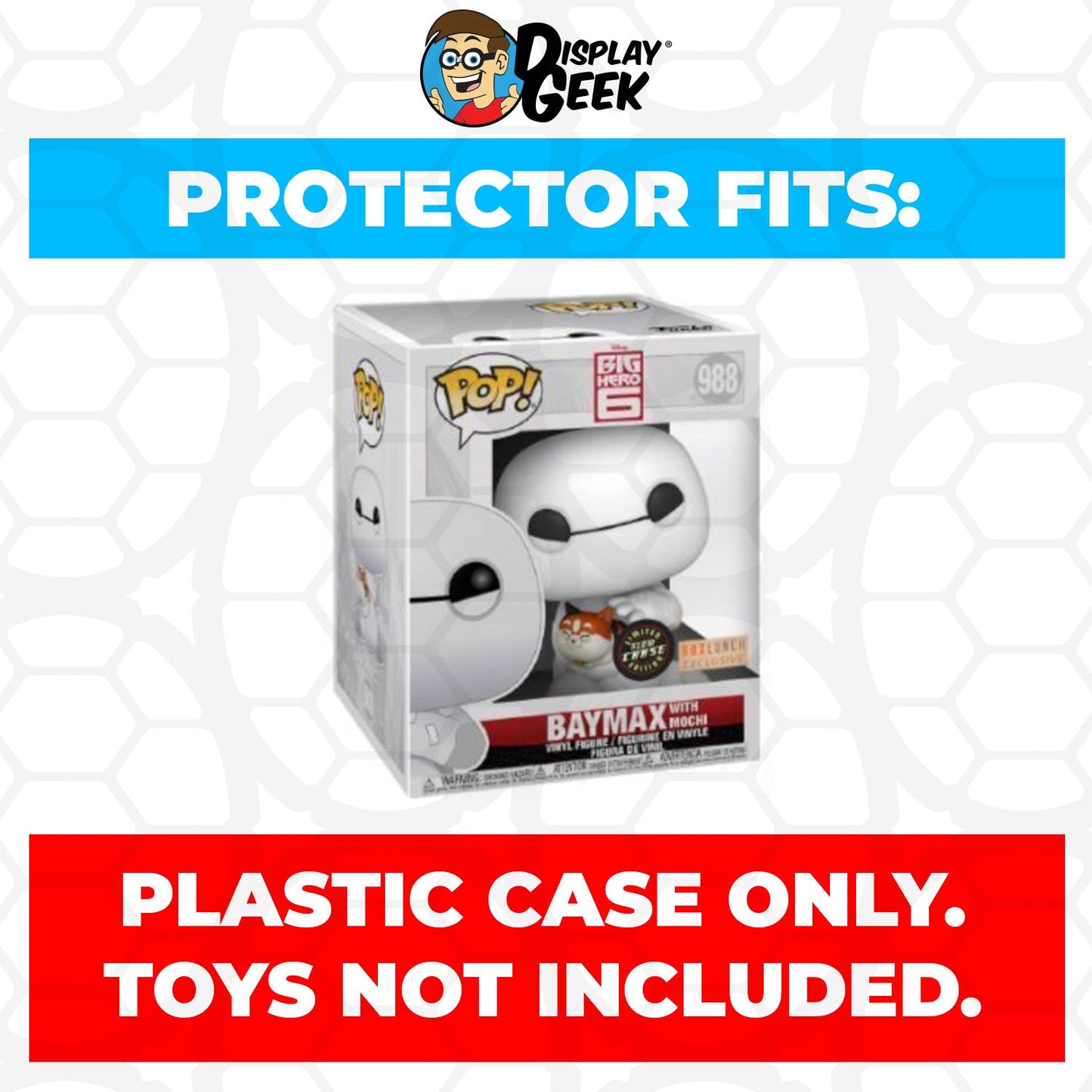 Pop Protector for 6 inch Baymax with Mochi Chase Glow #988 Super Funko Pop - PPG Pop Protector Guide Search Created by Display Geek