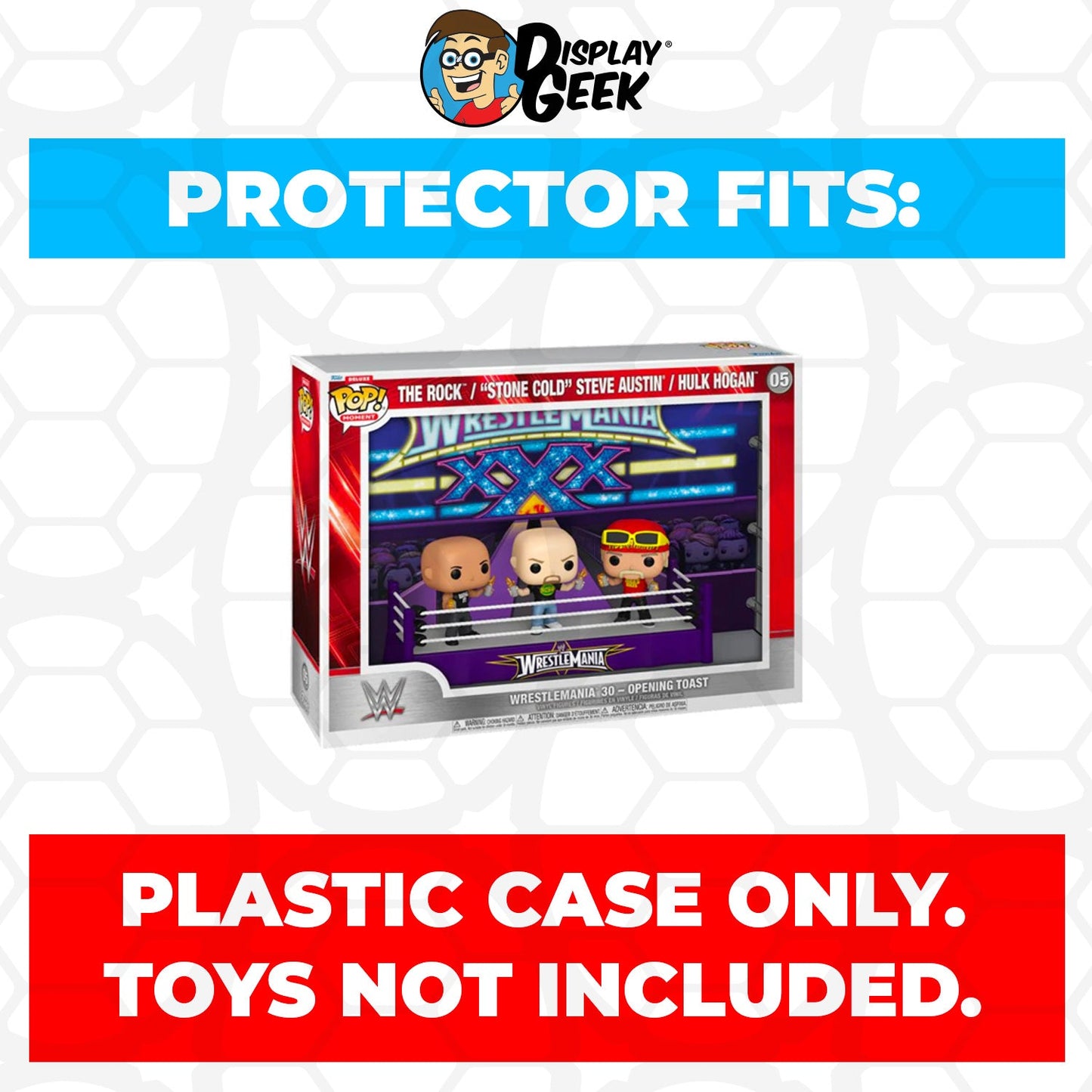 Pop Protector for WWE WrestleMania 30 Opening Toast The Rock, Stone Cold Steve Austin & Hulk Hogan #05 Funko Pop Moment Deluxe on The Protector Guide App by Display Geek