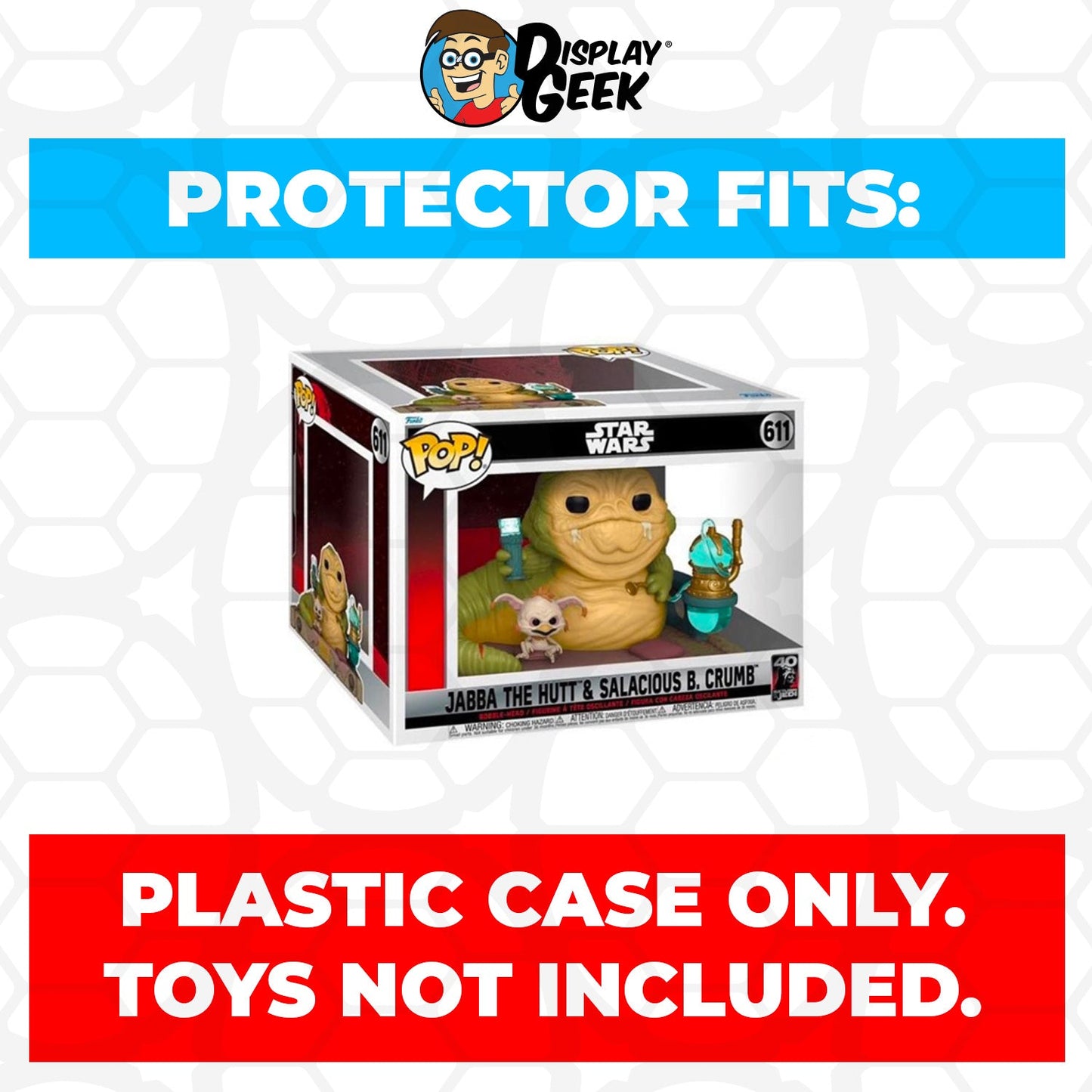 Pop Protector for Jabba the Hutt & Salacious B. Crumb #611 Funko Pop Movie Moments - PPG Pop Protector Guide Search Created by Display Geek