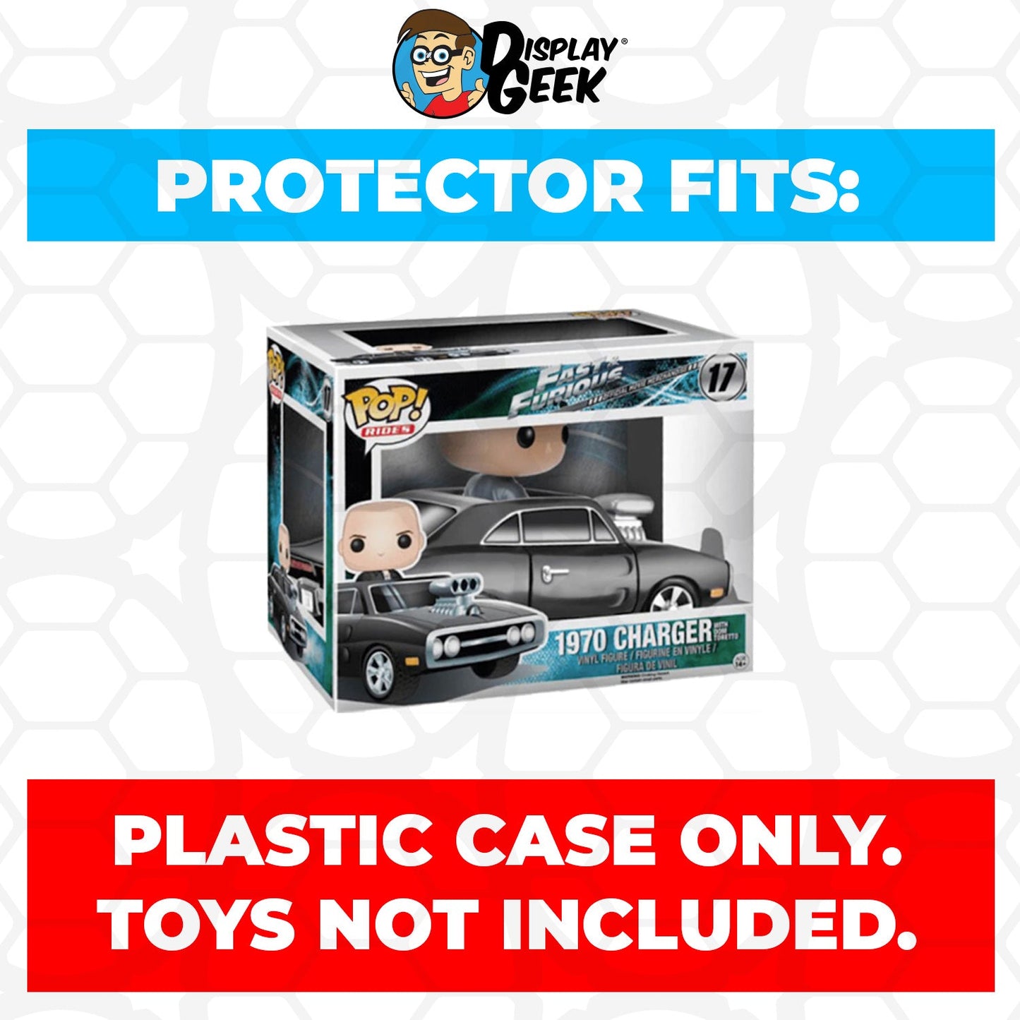 Pop Protector for Charger 1970 with Dom Toretto #17 Funko Pop Rides - PPG Pop Protector Guide Search Created by Display Geek