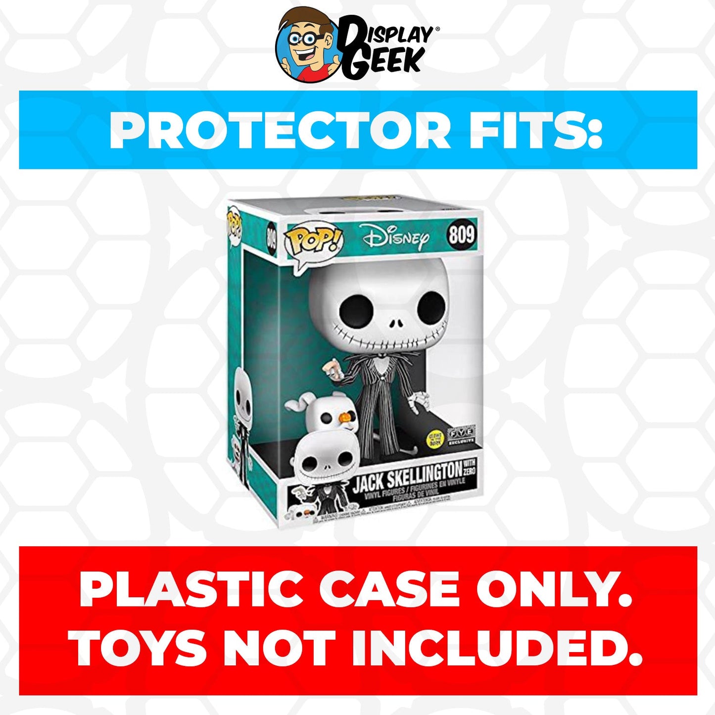 Pop Protector for 10 inch Jack Skellington with Zero #809 Jumbo Funko Pop - PPG Pop Protector Guide Search Created by Display Geek
