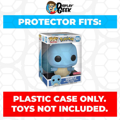 Pop Protector for 10 inch Squirtle #505 Jumbo Funko Pop - PPG Pop Protector Guide Search Created by Display Geek