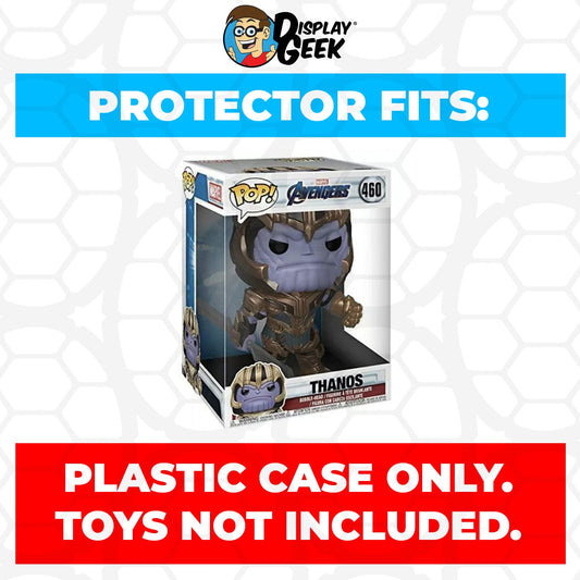 Pop Protector for 10 inch Thanos Endgame #460 Jumbo Funko Pop - PPG Pop Protector Guide Search Created by Display Geek