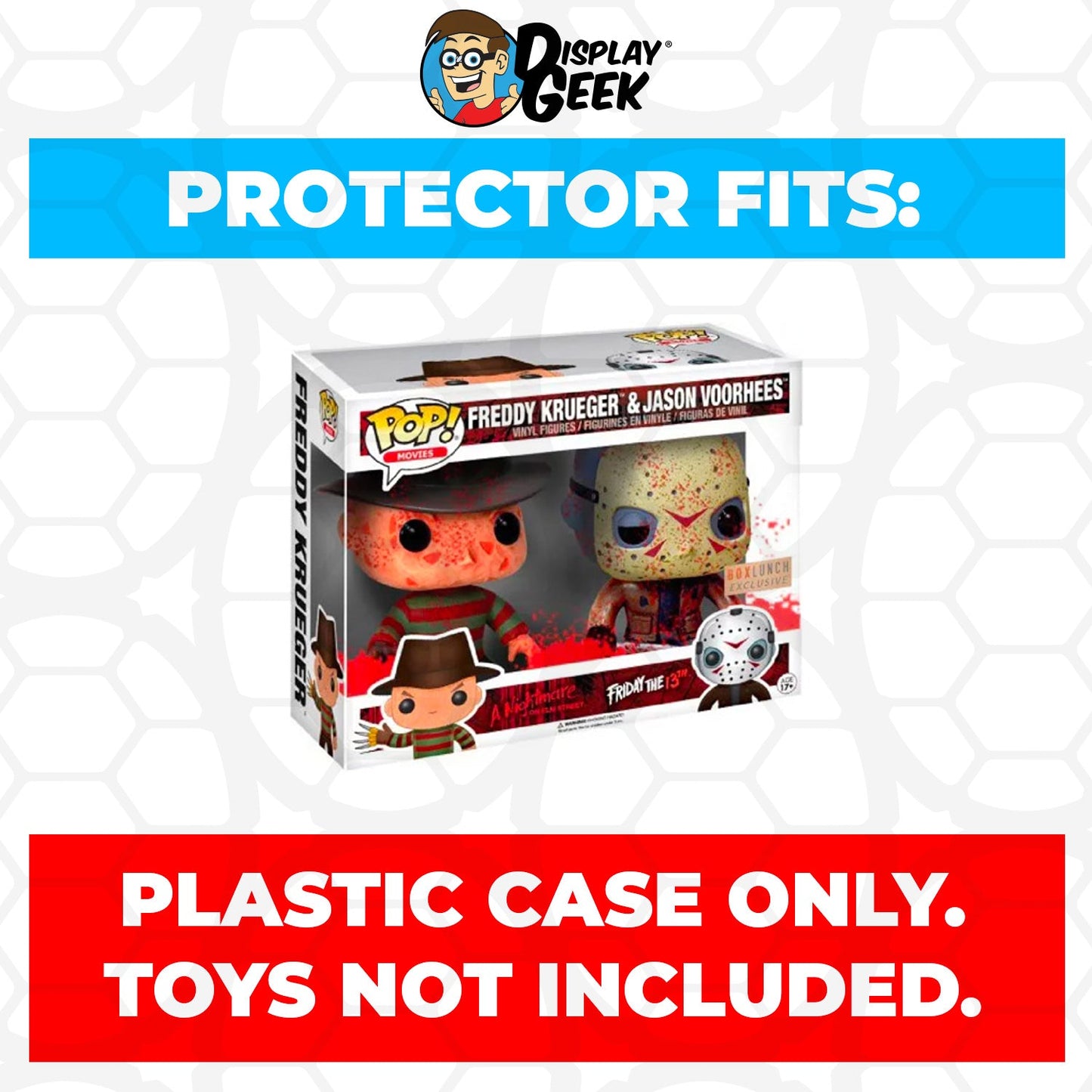 Pop Protector for 2 Pack Freddy Krueger & Jason Voorhees Bloody Funko Pop - PPG Pop Protector Guide Search Created by Display Geek