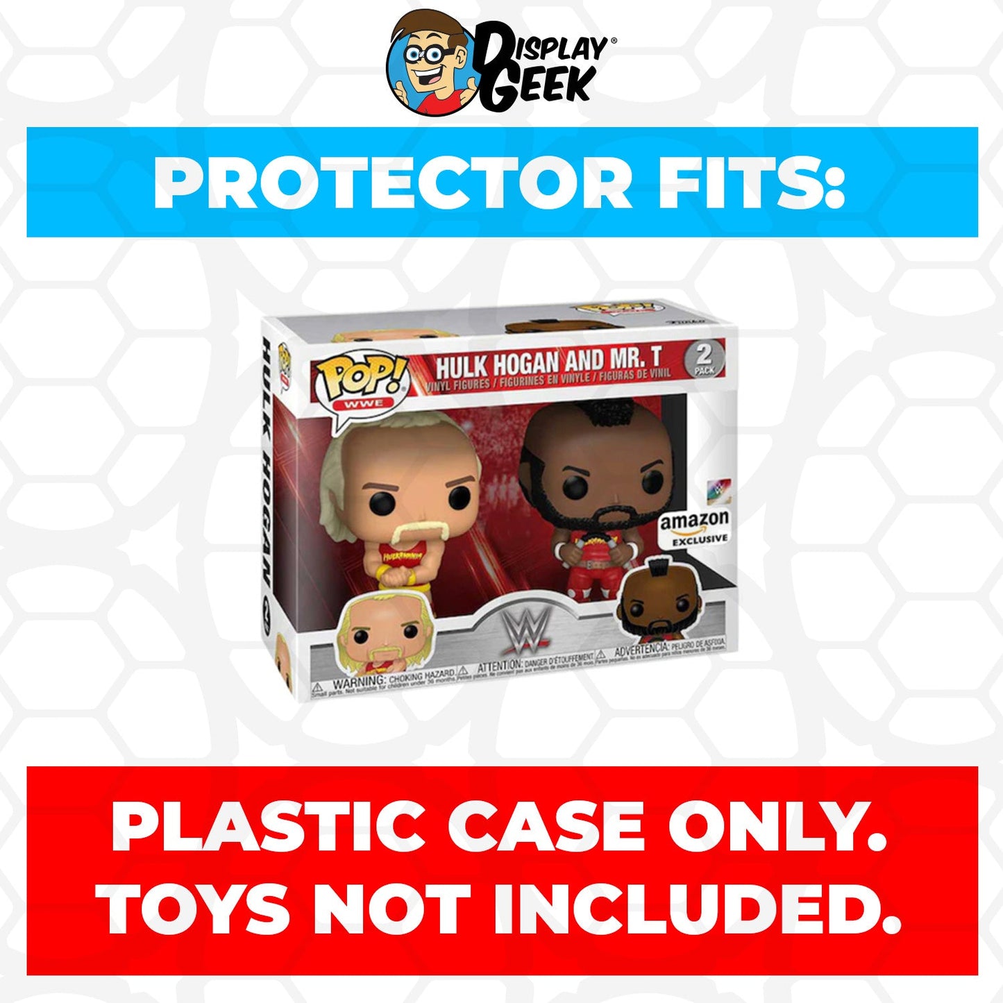 Pop Protector for 2 Pack Hulk Hogan & Mr. T Funko Pop - PPG Pop Protector Guide Search Created by Display Geek