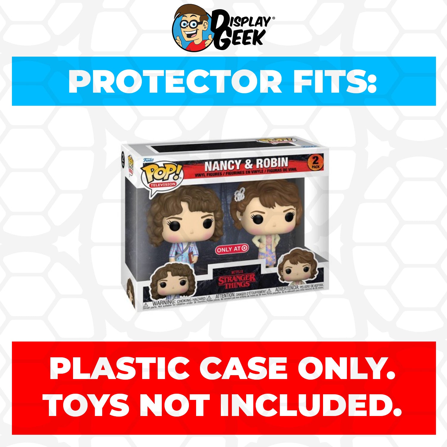 Pop Protector for 2 Pack Nancy & Robin Funko Pop - PPG Pop Protector Guide Search Created by Display Geek