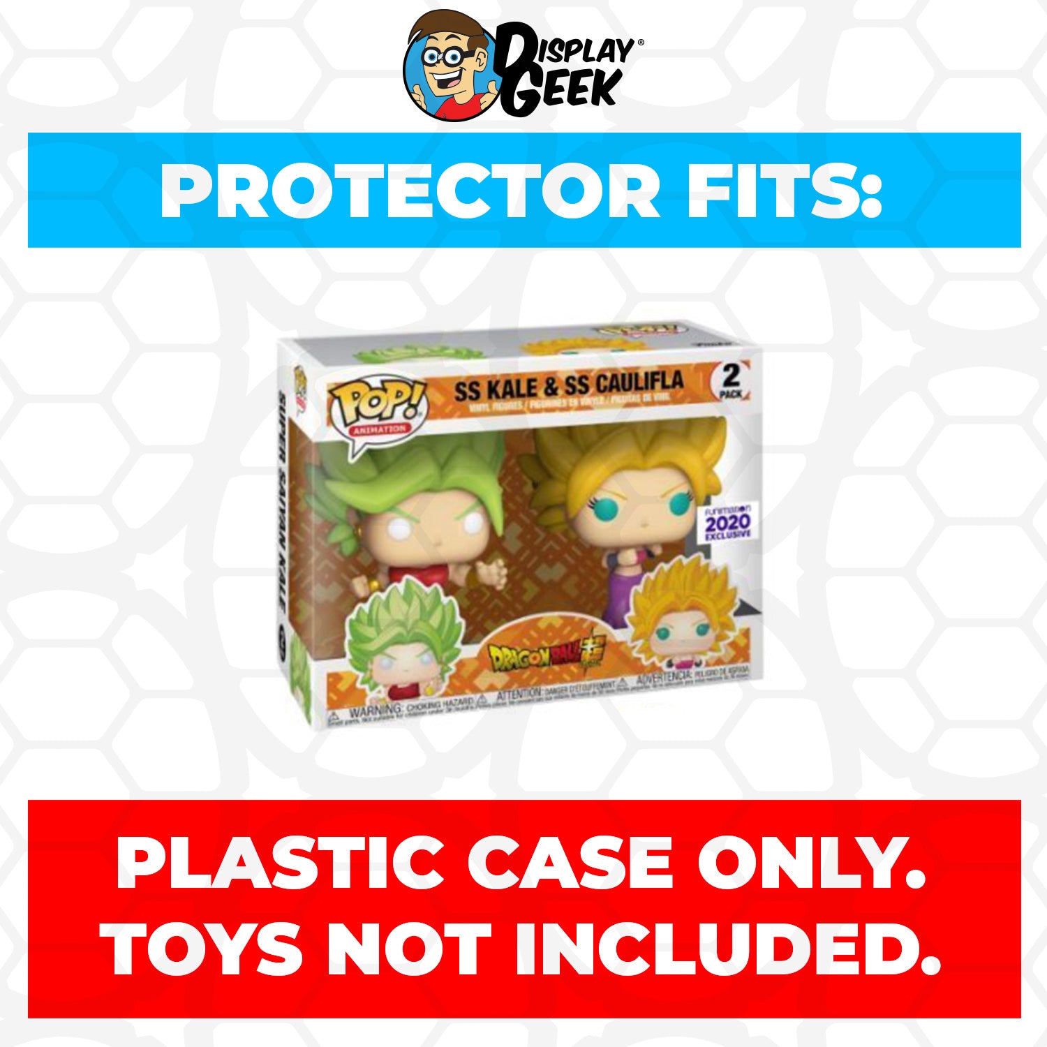 Pop Protector for 2 Pack SS Kale & SS Caulifla Funko Pop - PPG Pop Protector Guide Search Created by Display Geek