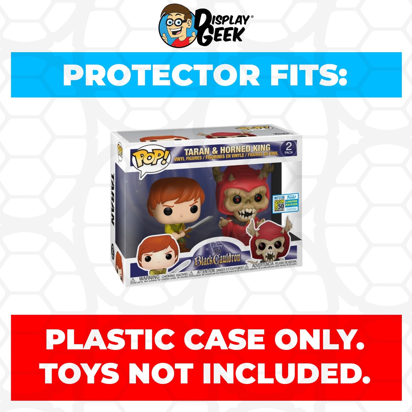 Pop Protector for 2 Pack Taran & Horned King SDCC Funko Pop - PPG Pop Protector Guide Search Created by Display Geek