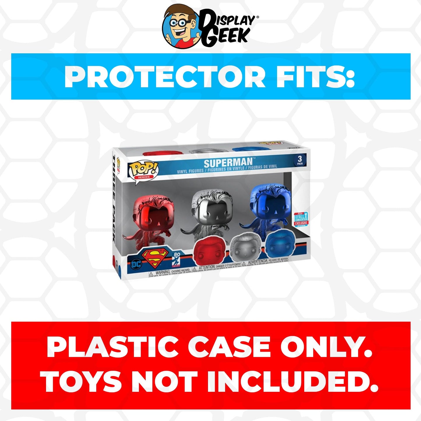 Pop Protector for 3 Pack Superman Chrome NYCC Funko Pop - PPG Pop Protector Guide Search Created by Display Geek