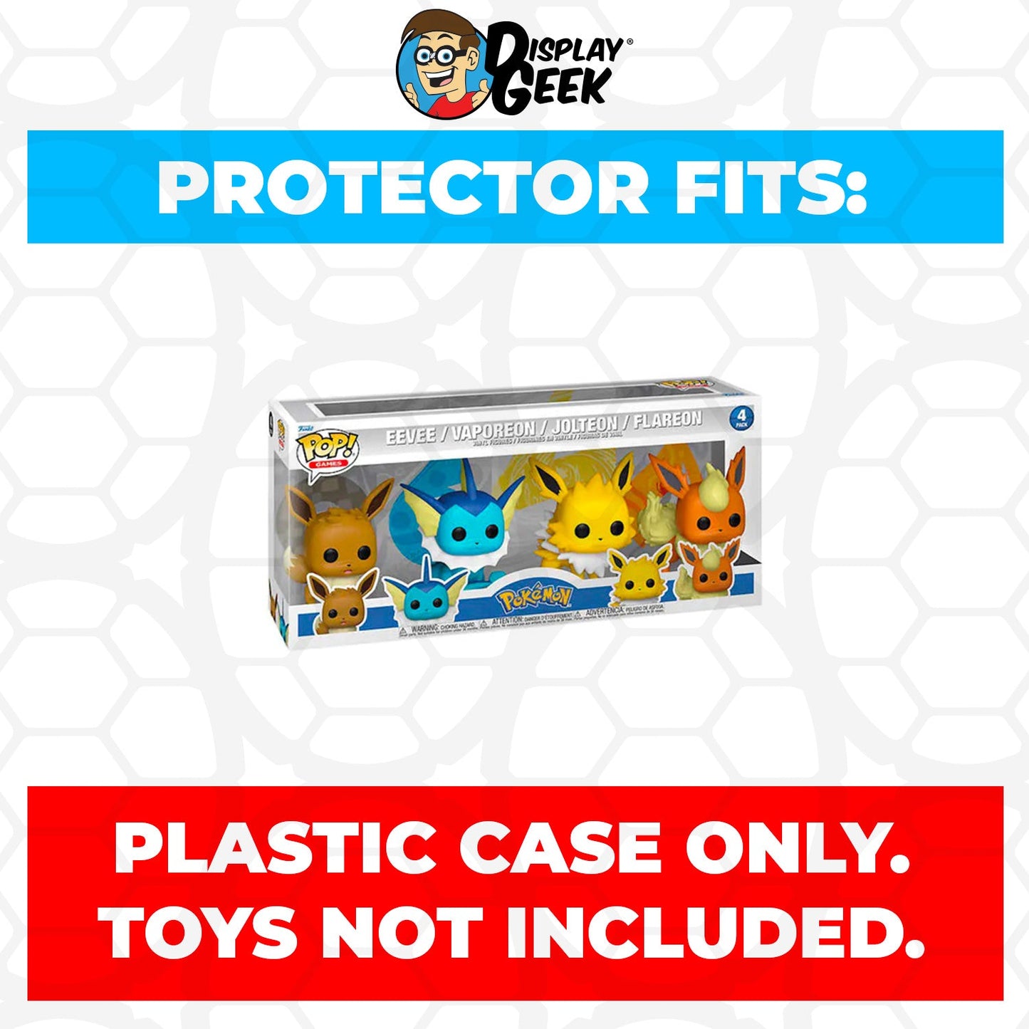 Pop Protector for 4 Pack Pokemon Eevee, Vaporeon, Jolteon & Flareon Funko Pop - PPG Pop Protector Guide Search Created by Display Geek