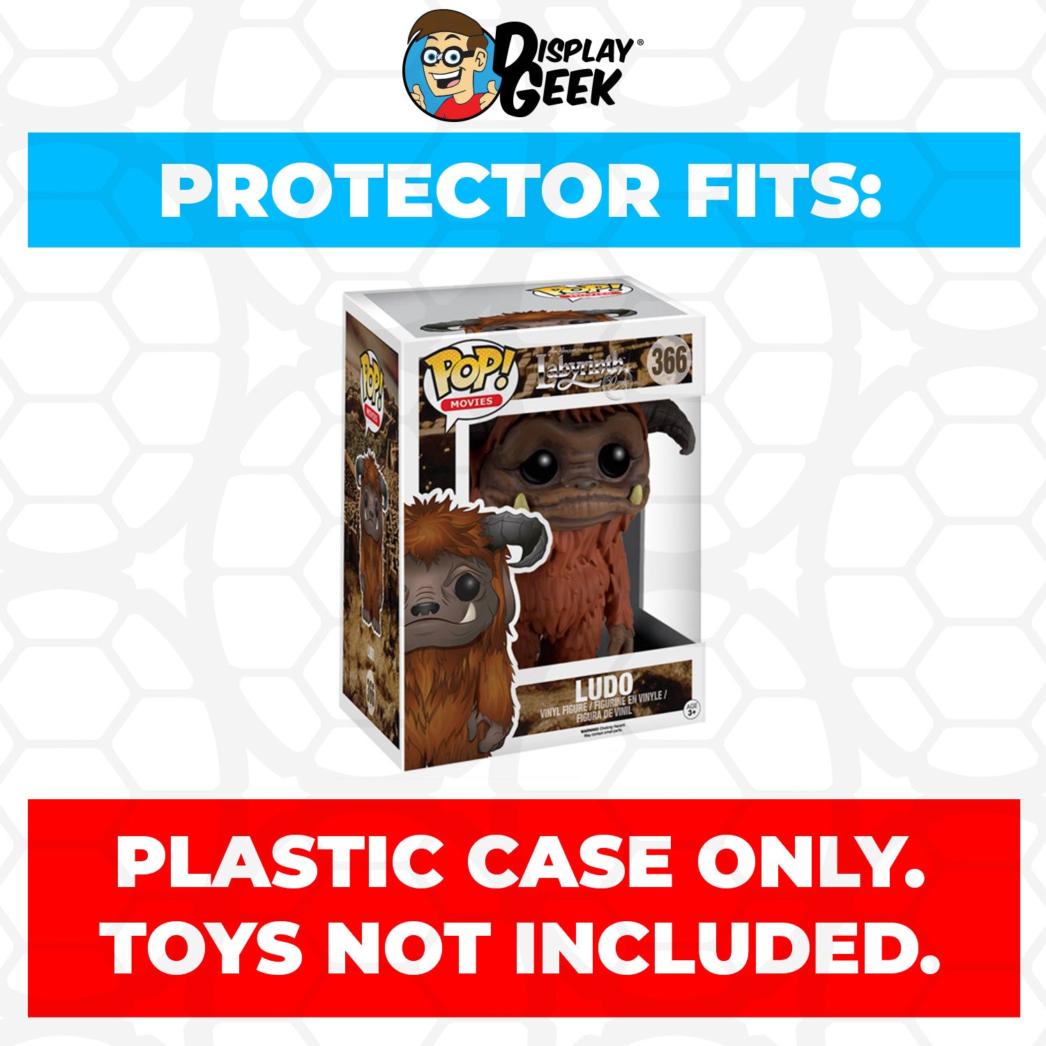 Pop Protector for 6 inch Ludo #366 Super Funko Pop - PPG Pop Protector Guide Search Created by Display Geek