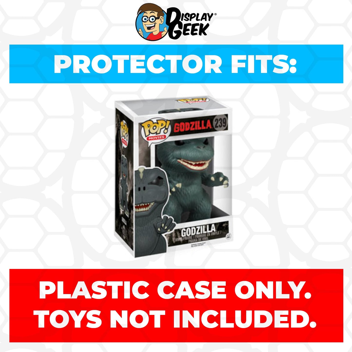 Pop Protector for 6 inch Godzilla #239 Super Funko Pop - PPG Pop Protector Guide Search Created by Display Geek