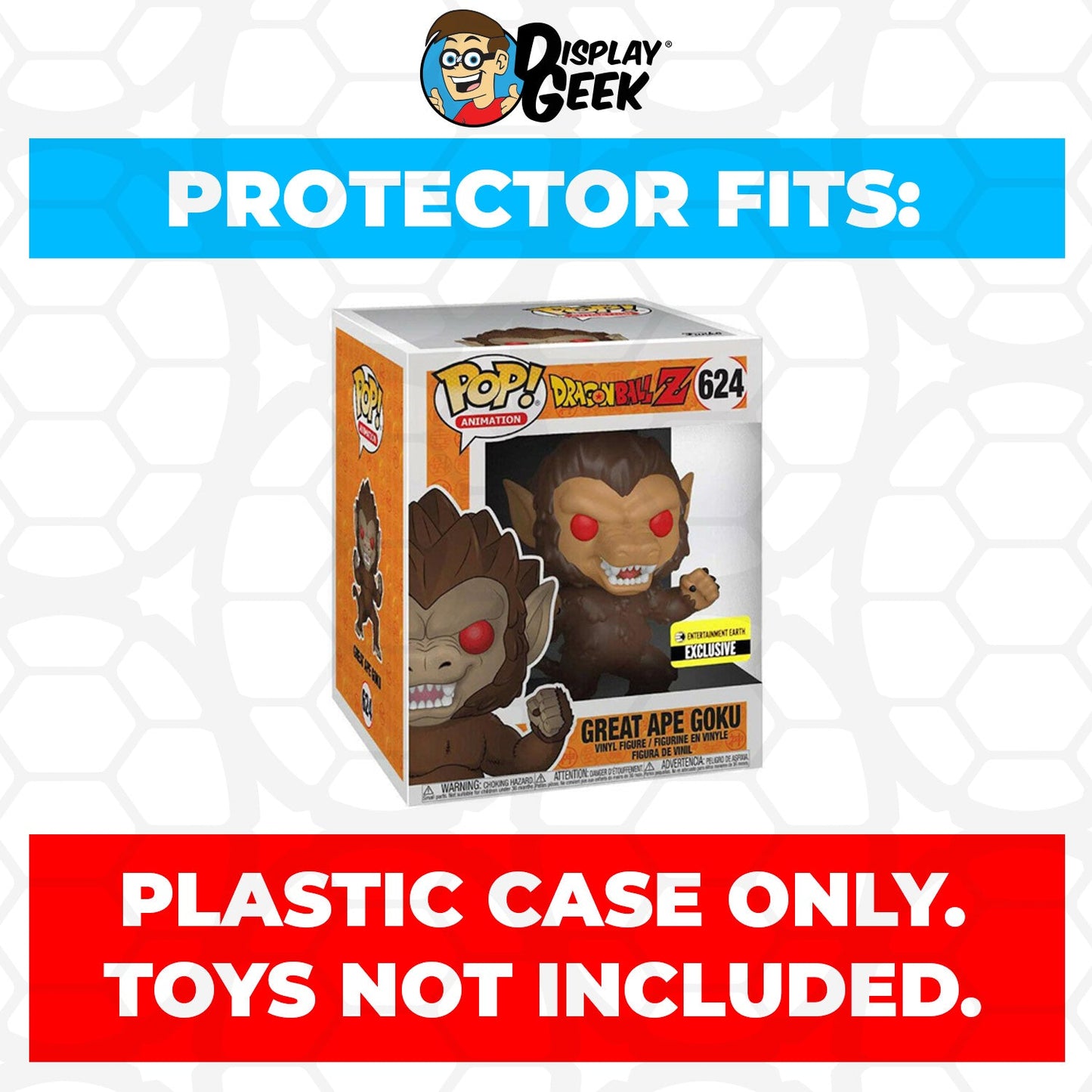 Pop Protector for 6 inch Great Ape Goku #624 Super Funko Pop - PPG Pop Protector Guide Search Created by Display Geek