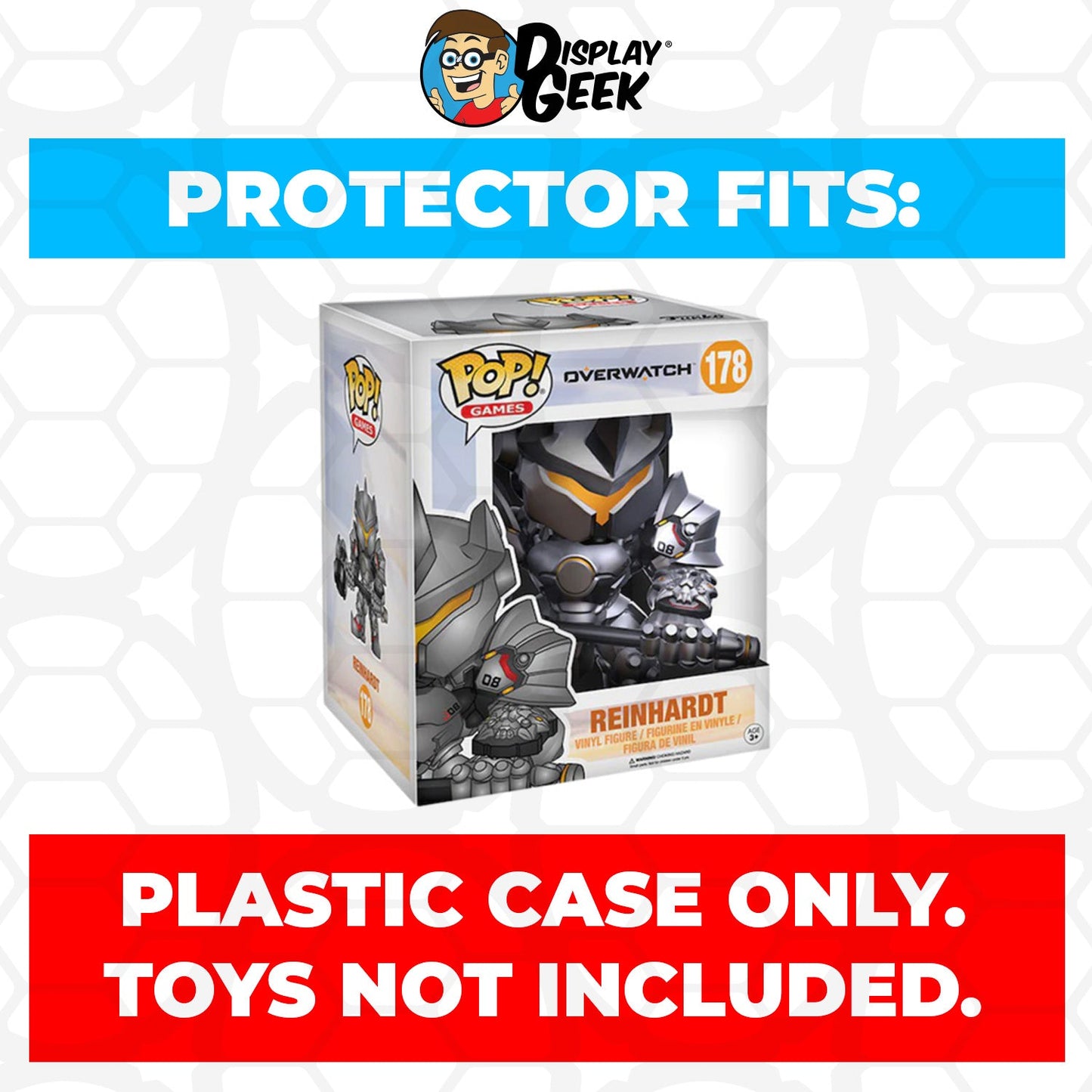 Pop Protector for 6 inch Reinhardt #178 Super Funko Pop - PPG Pop Protector Guide Search Created by Display Geek