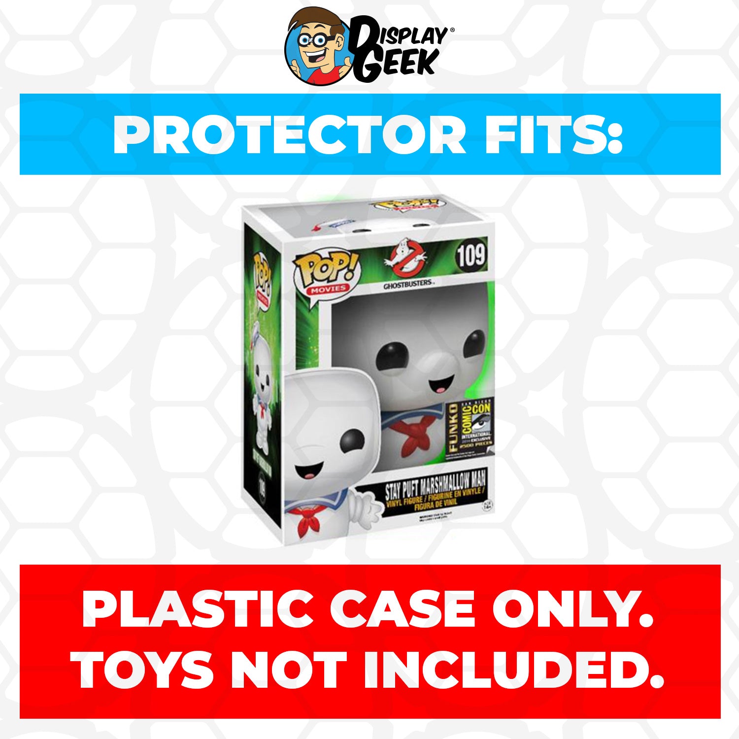 Pop Protector for 6 inch Stay Puft Marshmallow Glow SDCC #109 Super Funko - PPG Pop Protector Guide Search Created by Display Geek