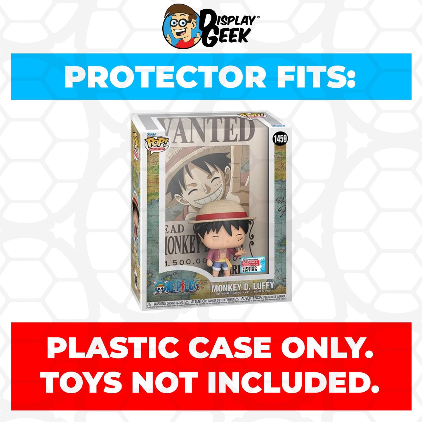 Pop Protector for One Piece Monkey D. Luffy NYCC #1459 Funko Pop Covers - PPG Pop Protector Guide Search Created by Display Geek