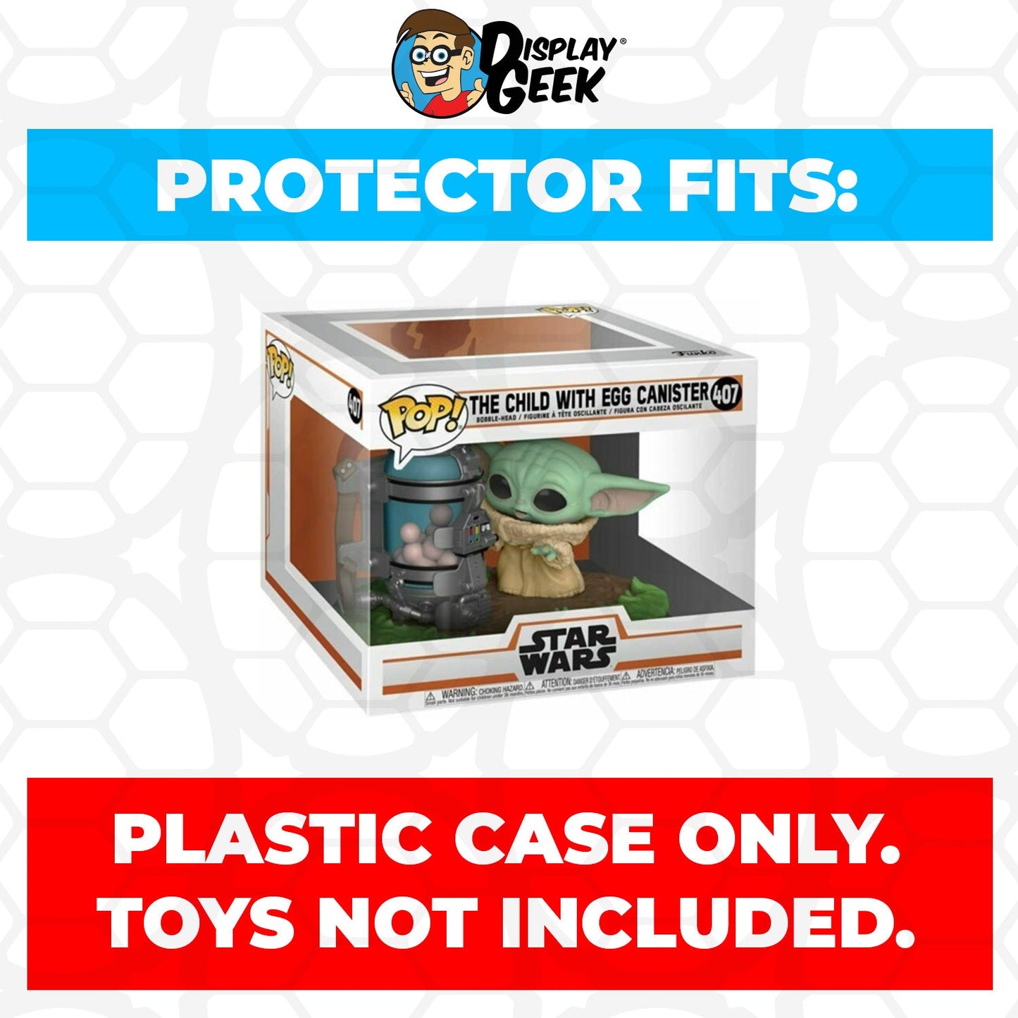 Pop Protector for The Child with Egg Canister #407 Funko Pop Deluxe - PPG Pop Protector Guide Search Created by Display Geek