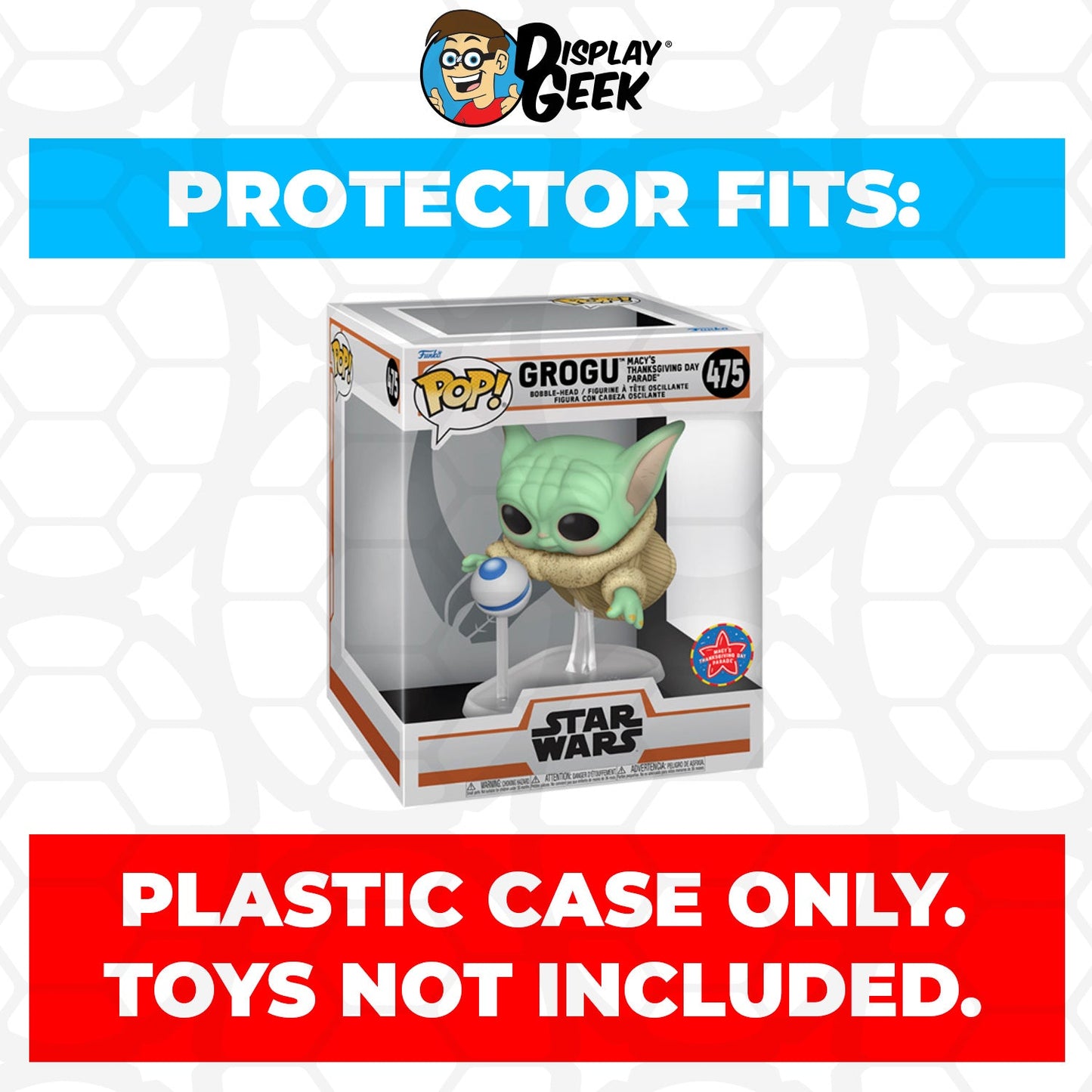 Pop Protector for Grogu Macy's Thanksgiving Day Parade #475 Funko Pop Deluxe - PPG Pop Protector Guide Search Created by Display Geek