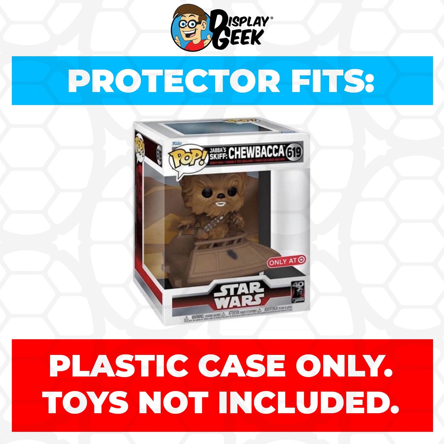 Pop Protector for Jabba's Skiff Chewbacca #619 Funko Pop Deluxe - PPG Pop Protector Guide Search Created by Display Geek