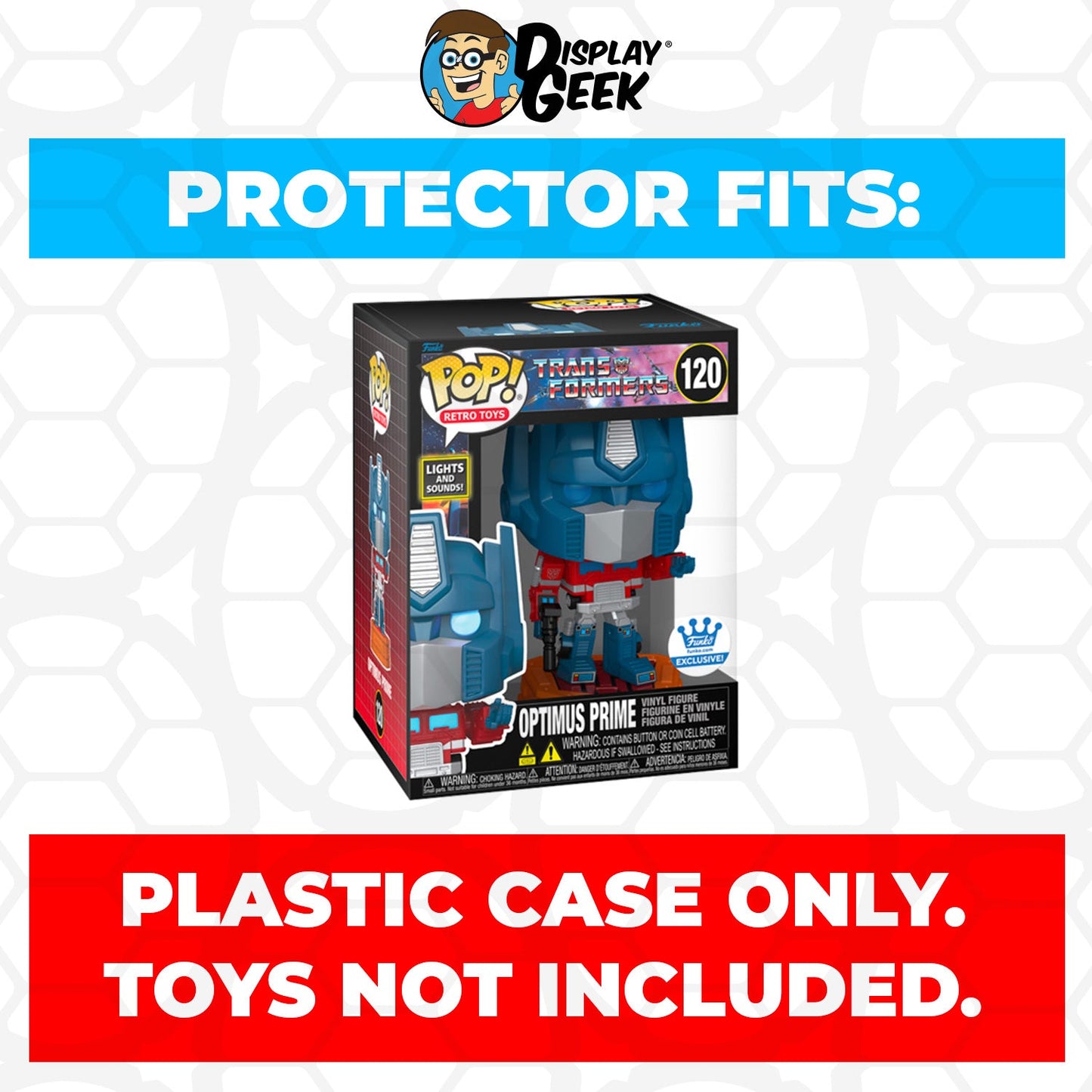 Pop Protector for Optimus Prime Lights & Sound #485 Funko Pop Deluxe - PPG Pop Protector Guide Search Created by Display Geek