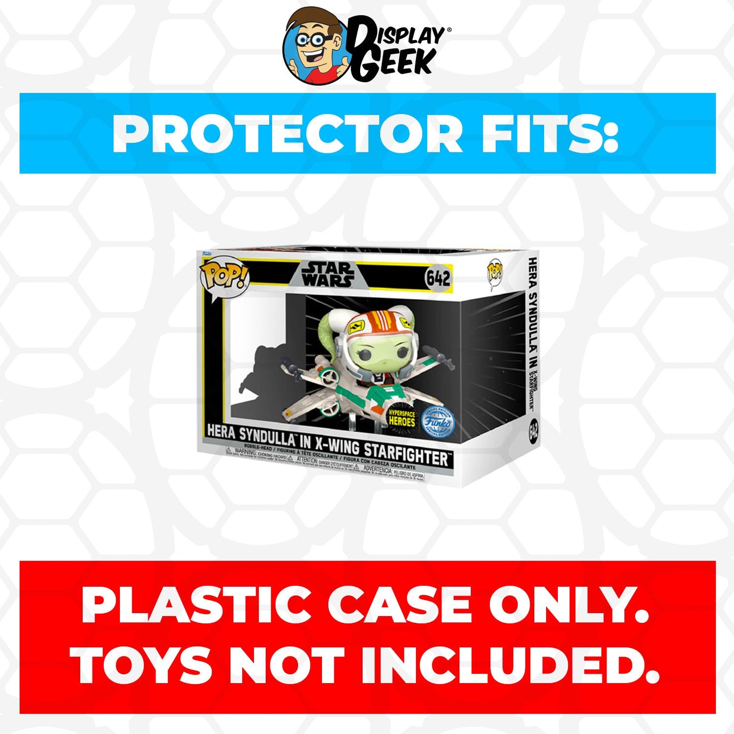 Pop Protector for Hera Syndulla in X-Wing Starfighter #642 Funko Pop Rides - PPG Pop Protector Guide Search Created by Display Geek