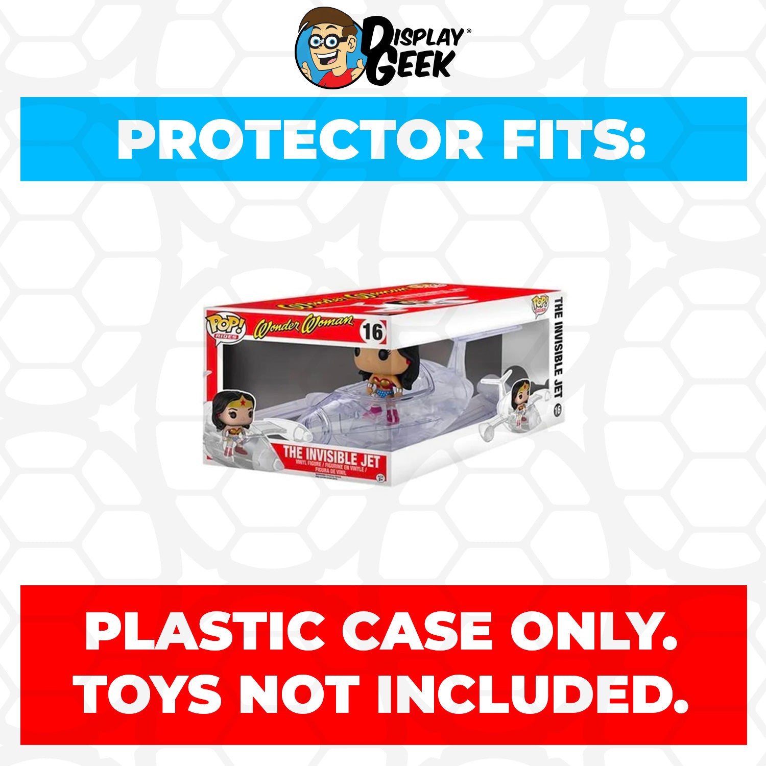 Pop Protector for The Invisible Jet with Wonder Woman #16 Funko Pop Rides - PPG Pop Protector Guide Search Created by Display Geek