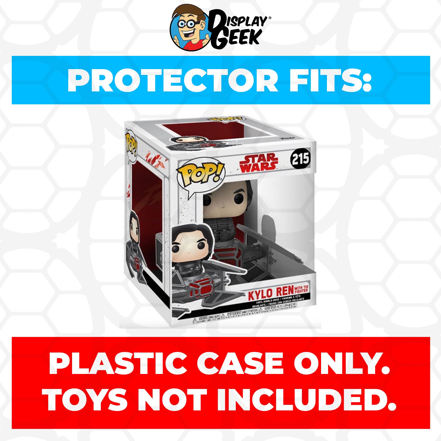 Pop Protector for Kylo Ren with Tie Fighter #215 Funko Pop Rides - PPG Pop Protector Guide Search Created by Display Geek